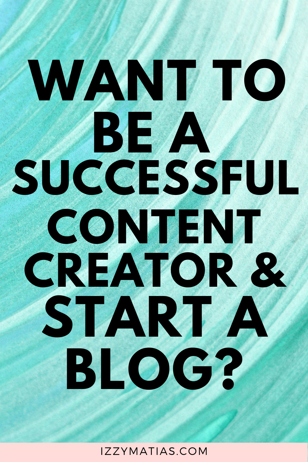 successful content creator and start a blog