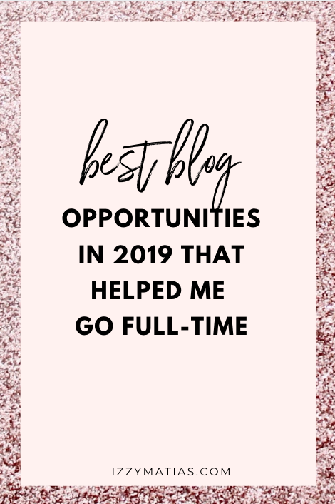 best blog opportunities in 2019 izzy matias