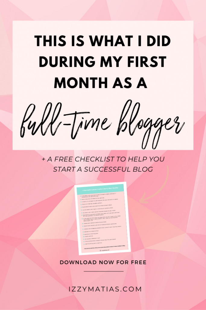 This is what I did during my first month as a full-time blogger and creative entrepreneur. And it was an unconventional way to spend my first month.