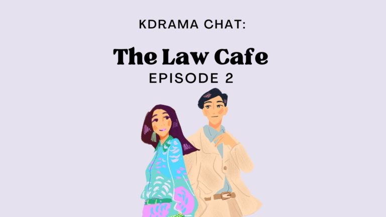 KDrama Chat: The Law Cafe Episode 2