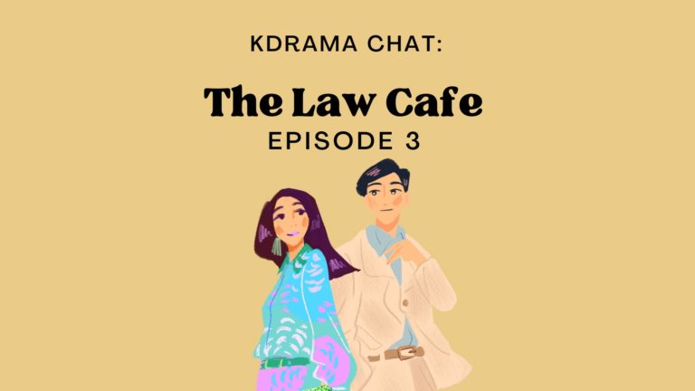 KDrama Chat: The Law Cafe Episode 3